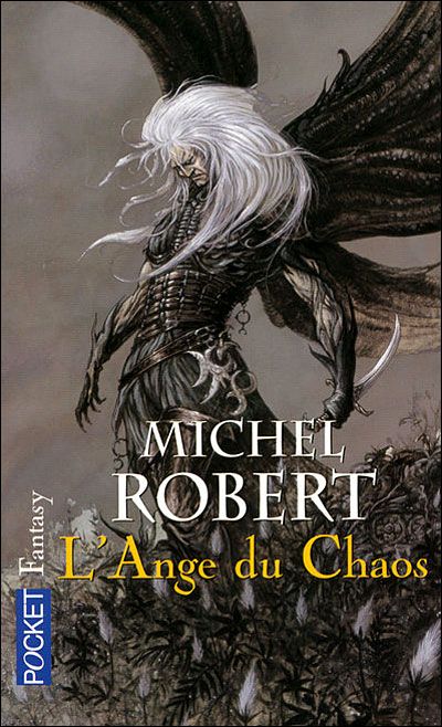 L’Ange du Chaos – Michel Robert