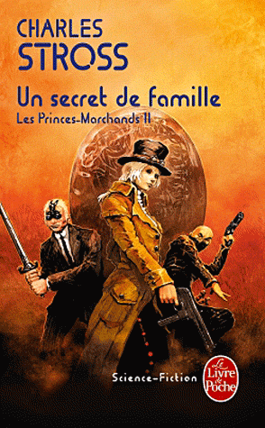 Un secret de famille – Les Princes Marchands T2 – Charles Stross