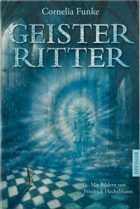 Geister Ritter – Cornelia Funke