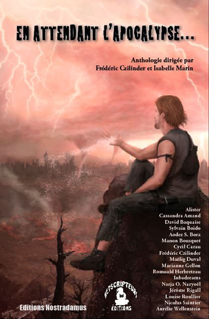 En attendant l’Apocalypse … – Anthologie dirigée par Isabelle Marin et Frédéric Czilinder