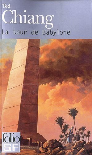 La tour de Babylone – Ted Chiang