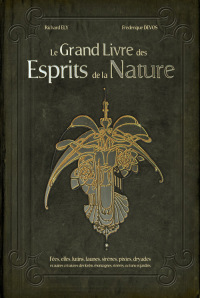 Le Grand Livre des Esprits de la Nature – Richard Ely