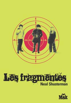 Les Fragmentés (Unwind) – Neal Shusterman