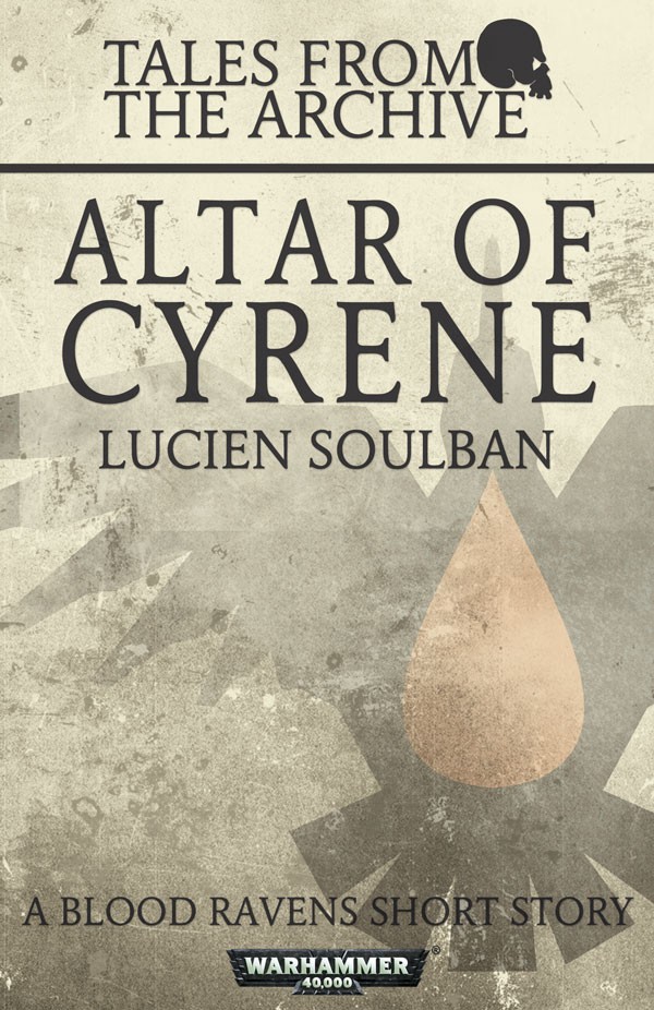 Altar of Cyrene – Tales from the Archive – Lucien Soulban
