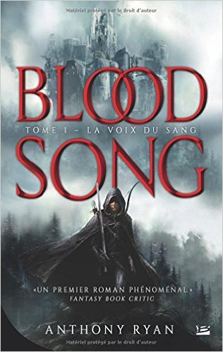 La voix du sang – Blood Song T1 – Anthony Ryan