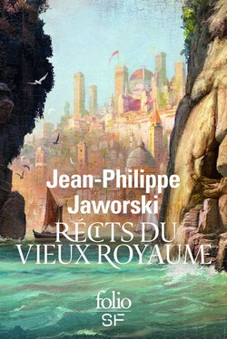 Récits du Vieux Royaume – Intégrale – Jean-Philippe Jaworski