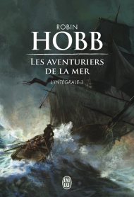 les-aventuriers-de-la-mer-intc3a9grale-1-e28093-robin-hobb