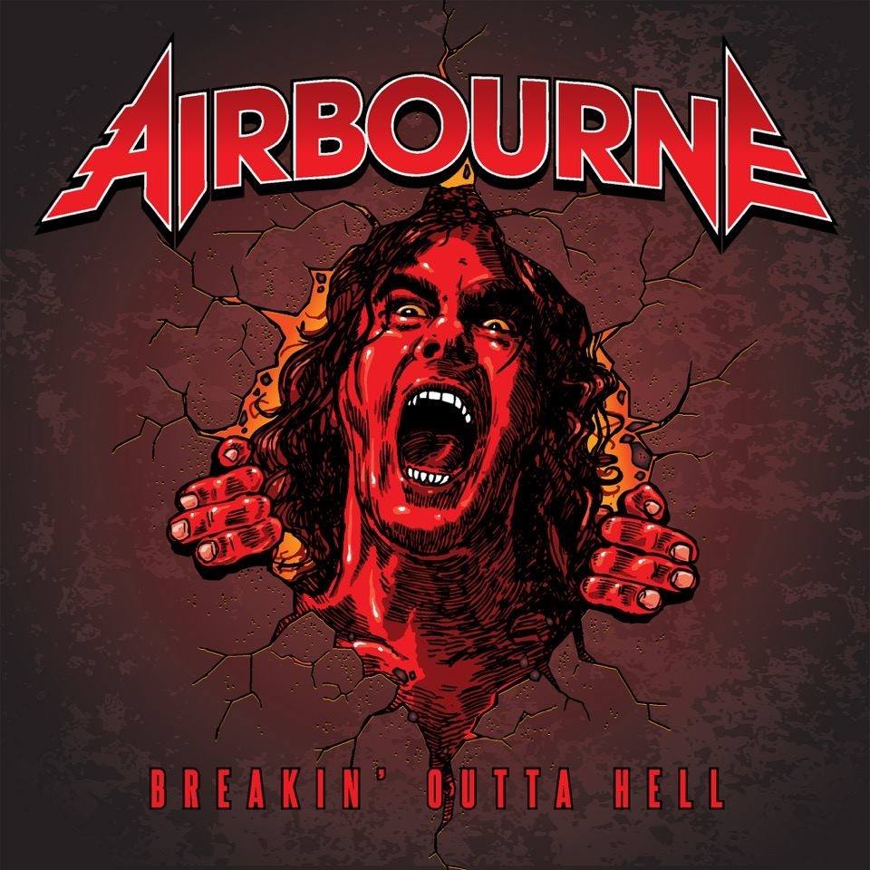 Breakin’ Outta Hell – Airbourne