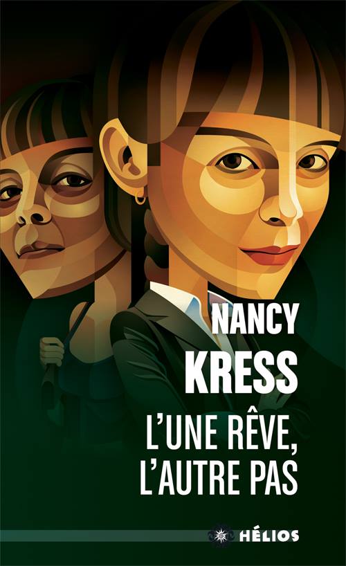 L’une rêve, l’autre pas – Nancy Kress