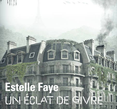 Un éclat de givre (Folio SF) – Estelle Faye