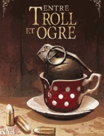 Entre Troll et Ogre – Marie-Catherine Daniel