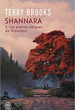 Les pierres elfiques de Shannara – Les Chroniques de Shannara tome 2 – Terry Brooks