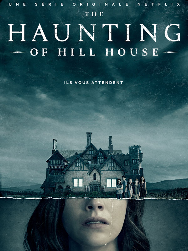 The Haunting of Hill House – Mike Flanagan
