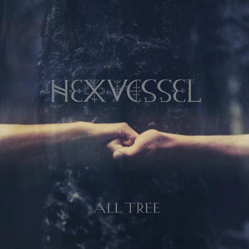All Tree – Hexvessel