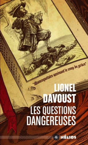Les Questions Dangereuses – Lionel Davoust