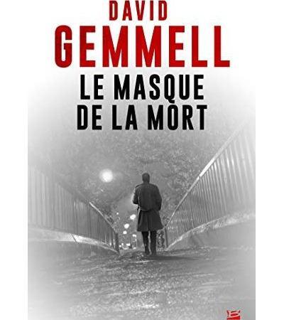 Le masque de la mort – David Gemmell