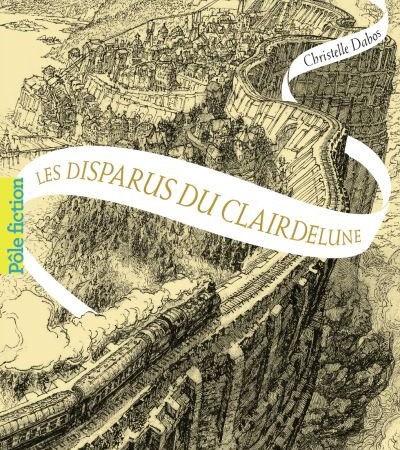 La passe-miroir T2 : Les disparus du Clairdelune – Christelle Dabos