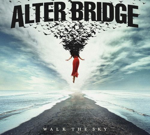 Walk The Sky – Alter Bridge