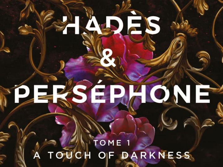 A Touch of Darkness – Hadès & Perséphone – Tome 1- Scarlett ST. CLAIR