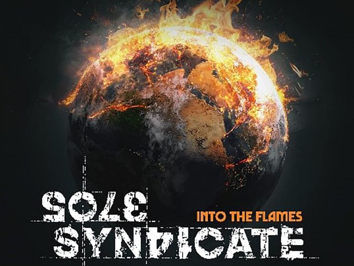 Into The Flames – Sole Syndicate