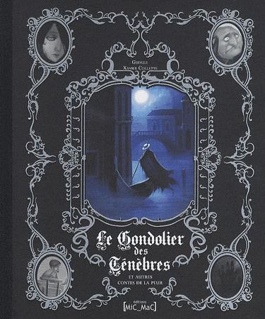 Le gondolier des ténèbres et autres contes de la peur – Gudule