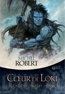Cœur de Loki – Michel Robert