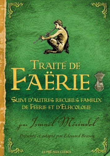 Traité de Faërie – Edouard Brasey