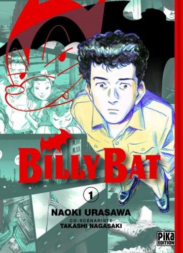 Billy Bat 1 – Naoki Urasawa et Takashi Nagasaki