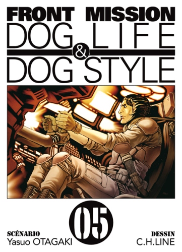 Front Mission – Dog Life & Dog Style 05 – Yasuo Otagaki et C.H.Line