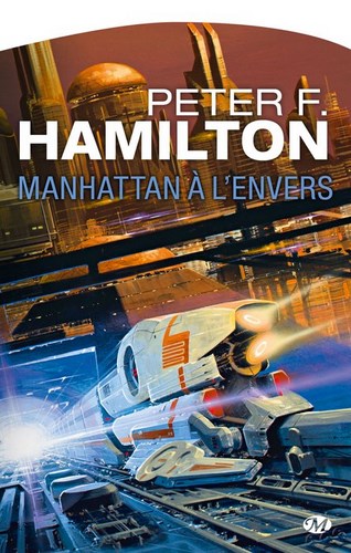 Manhattan à l’envers – Peter F. Hamilton