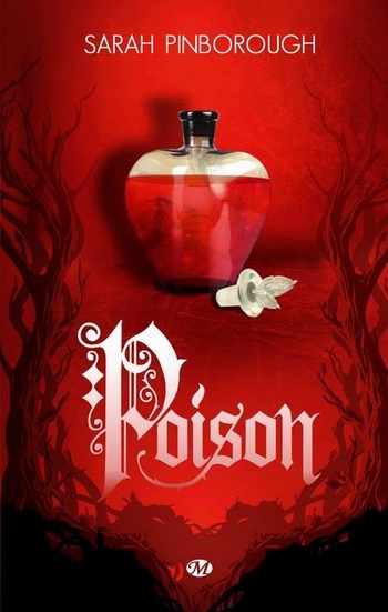 Contes des Royaumes – Poison tome 1 – Sarah Pinborough