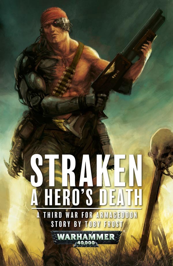 Straken : A Hero’s Death – Toby Frost