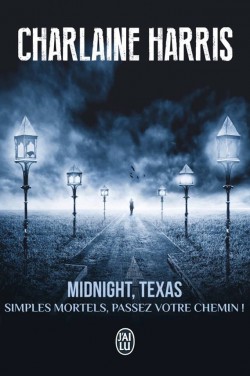 Simples mortels passez votre chemin – Midnight, Texas tome 1