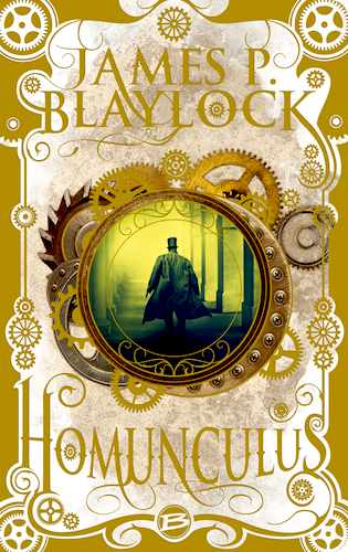 Homunculus – James P. Blaylock