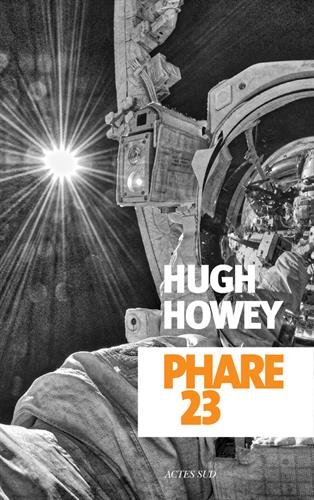 Phare 23 – Hugh Howey