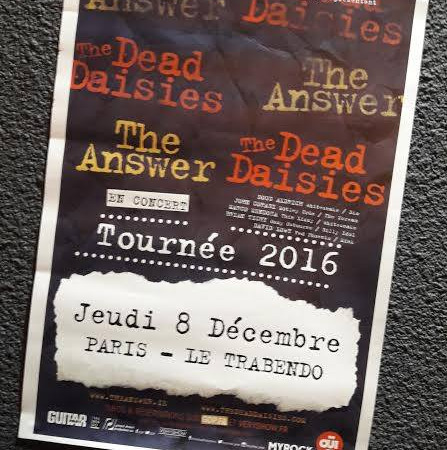 The Answer + The Dead Daisies – Trabendo – Paris – 8/12/2016