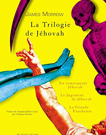 James Morrow – La Trilogie de Jéhovah au Diable Vauvert
