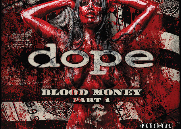 Blood Money Part I – Dope