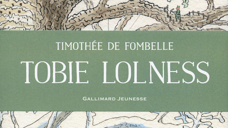 Tobie Lolnesss – Timothée de Fombelle