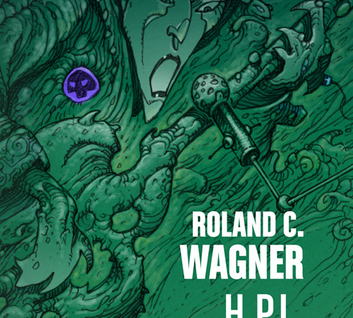 H.P.L. – Roland C. Wagner