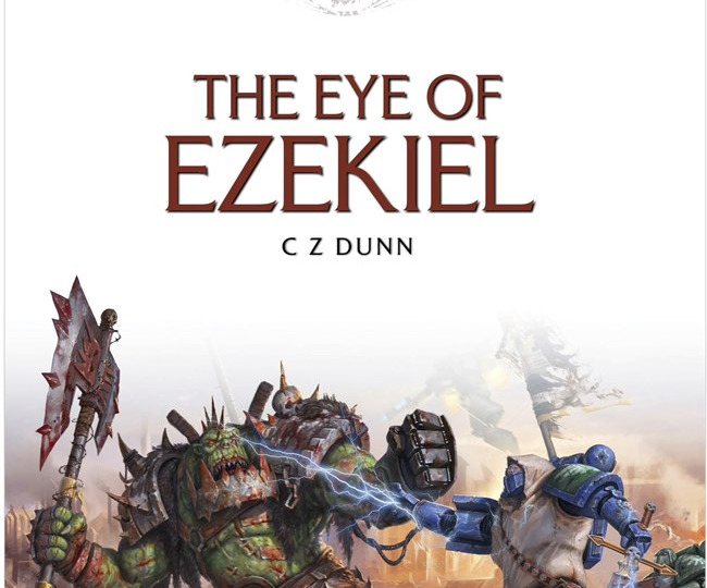 The Eye of Ezekiel – C. Z. Dunn