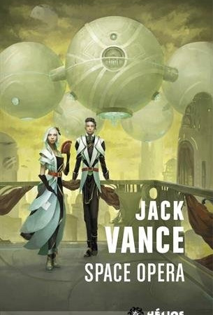Space Opera – Jack Vance