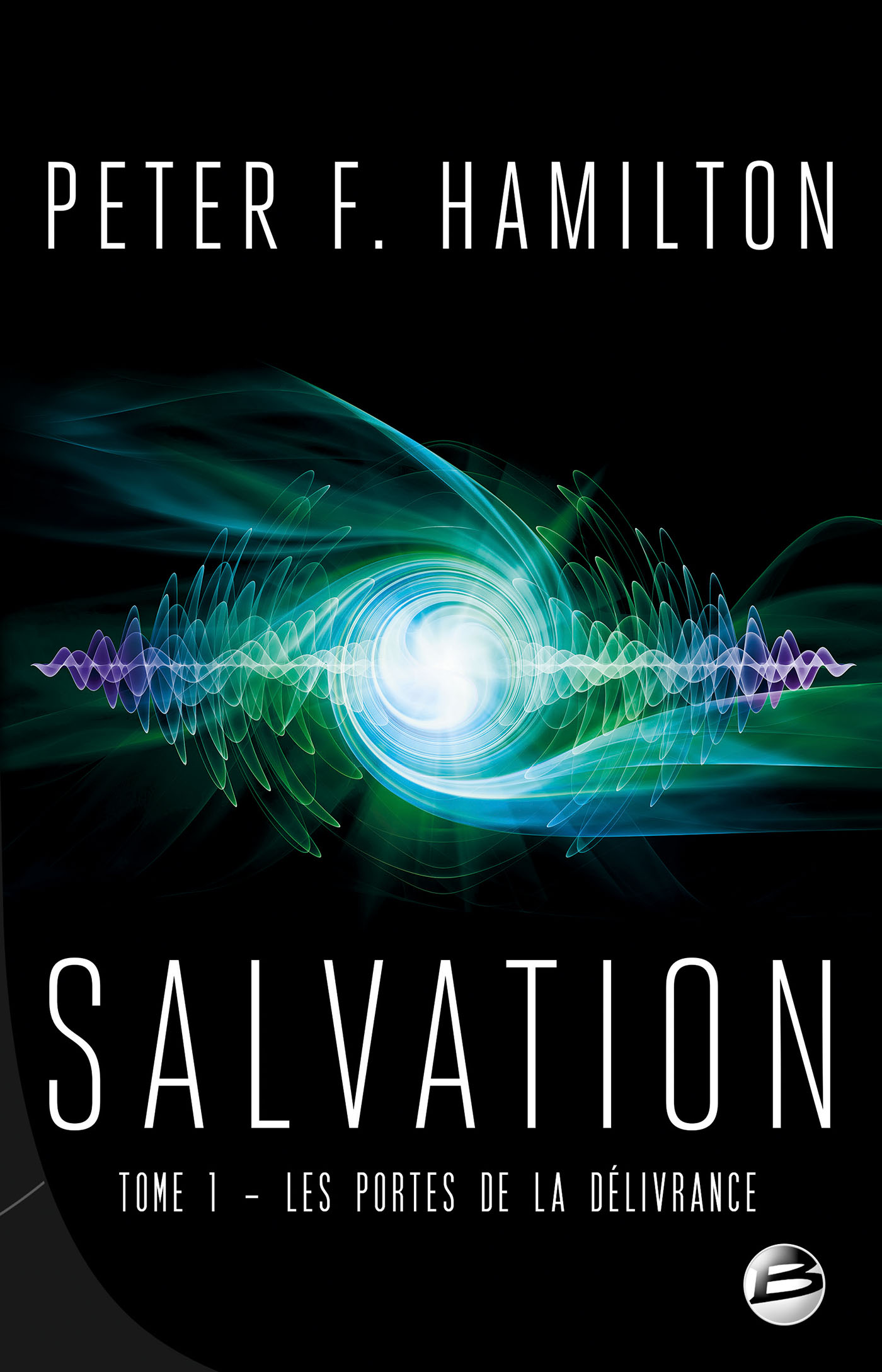 Les Portes de la délivrance – Salvation T1 – Peter F. Hamilton