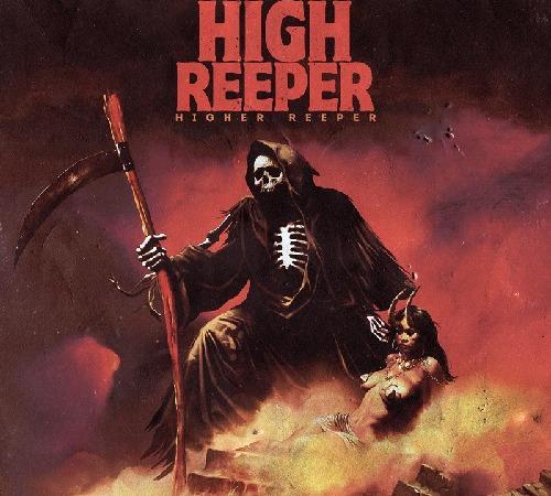 Higher Reeper – High Reeper