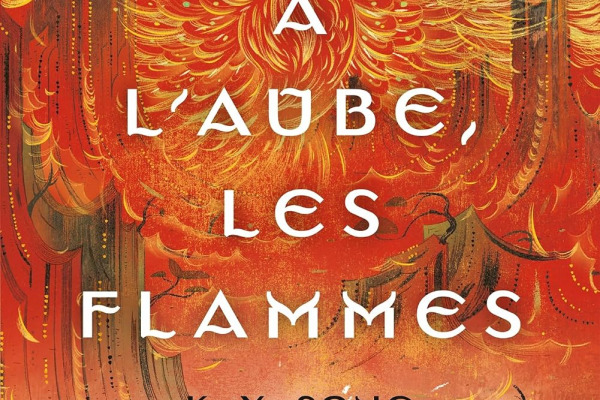 A l'Aube, Les Flammes